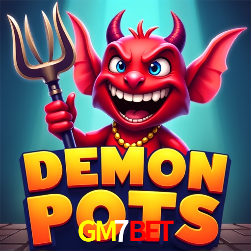 GM7 BET